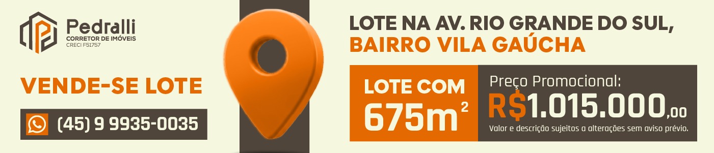 Pedralli Corretor de Imóveis Lote Avenida Rio Grande do Sul Julio