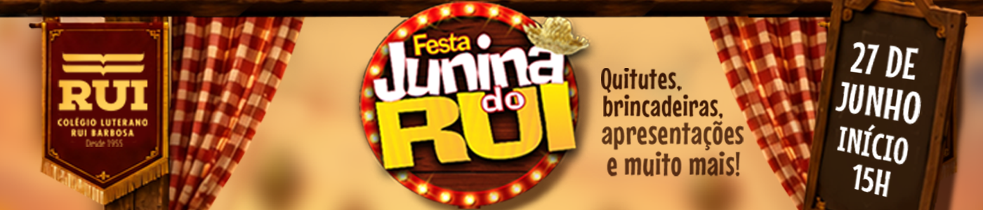 Rui Barbosa Festa Junina